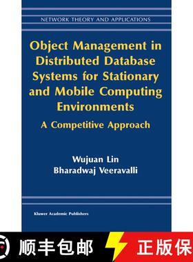【3-4周达】Object Management in Distributed Database Systems for Stationary and Mobile Computing Envi... [9781402076008]