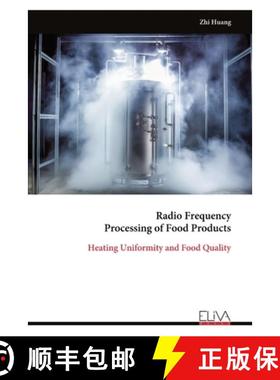 预订 Radio Frequency Processing of Food Products: Heating Uniformity and Food Quality [9789999318501]