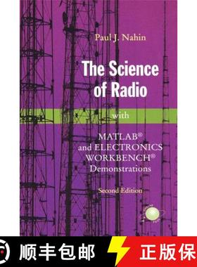 【3-4周达】The Science of Radio: With Matlab(r) and Electronics Workbench(r) Demonstrations [9780387951508]
