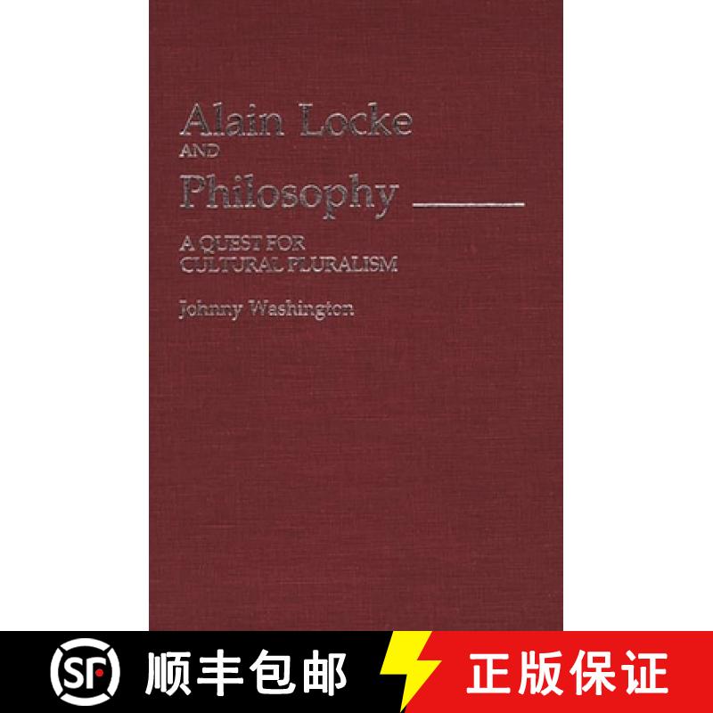 预订 Alain Locke and Philosophy: A Quest for Cultural Pluralism [9780313229572]