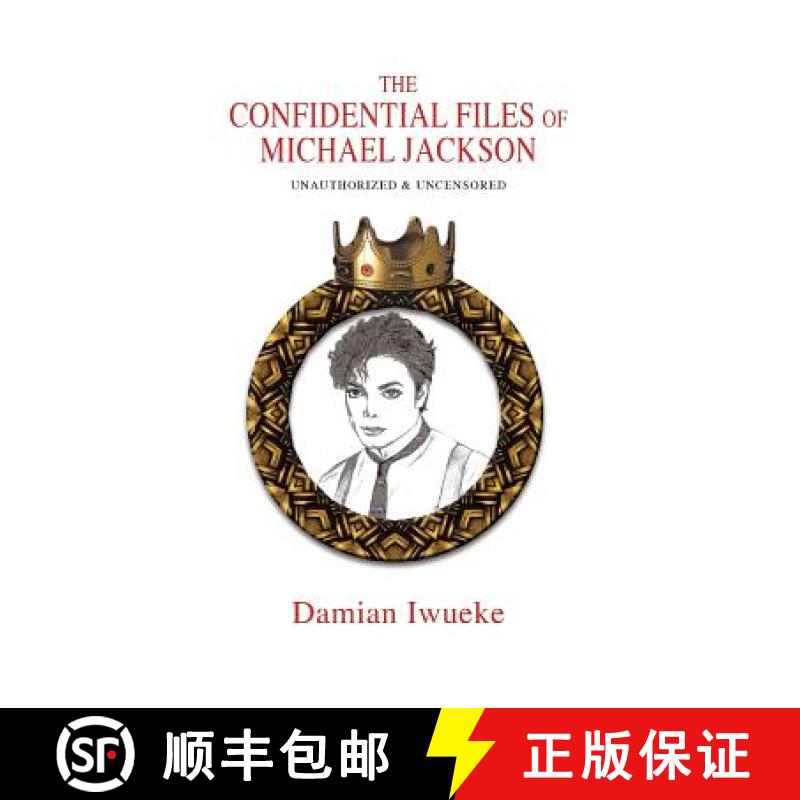 【2-3周达】The Confidential Files of Michael Jackson [9781787191068]