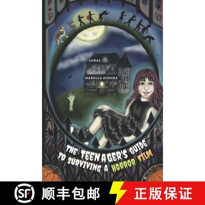 【3-4周达】The Teenager's Guide to Surviving a Horror Film [9781950339174]
