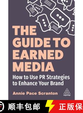 【3-4周达】The Guide to Earned Media – How to Use PR Strategies to Enhance Your Brand [9781398611054]