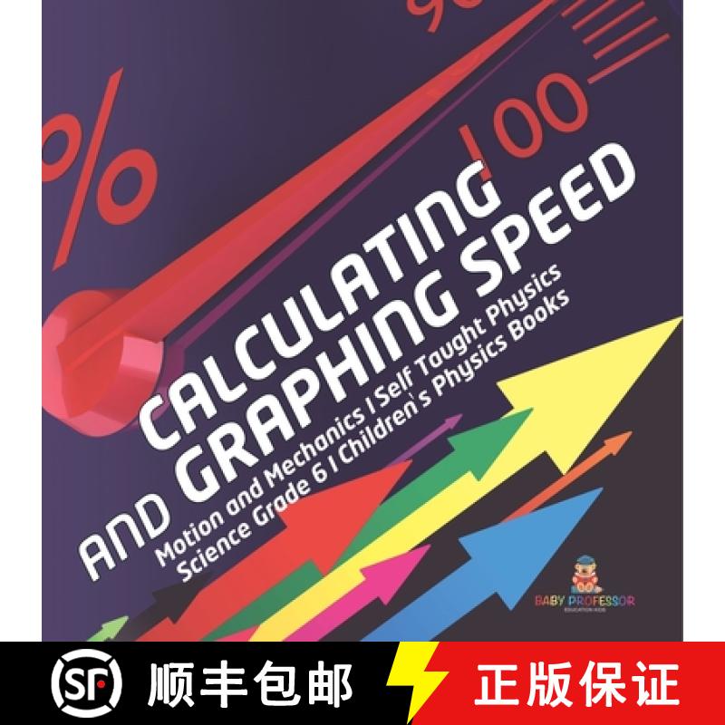 【3-4周达】Calculating and Graphing Speed | Motion and Mechanics | Self Taught Physics | Science Grad... [9781541949454]