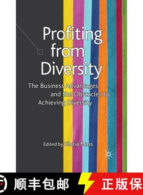 【3-4周达】Profiting from Diversity : The Business Advantages and the Obstacles to Achieving Diversity [9781349354368]