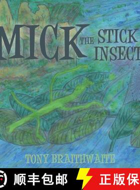 预订 Mick the Stick Insect [9780648919414]