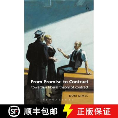 【3-4周达】From Promise to Contract: Towards a Liberal Theory of Contract (Revised) [9781841134949]