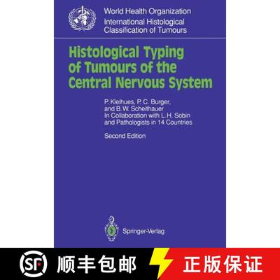 【3-4周达】Histological Typing of Tumours of the Central Nervous System [9783540569718]