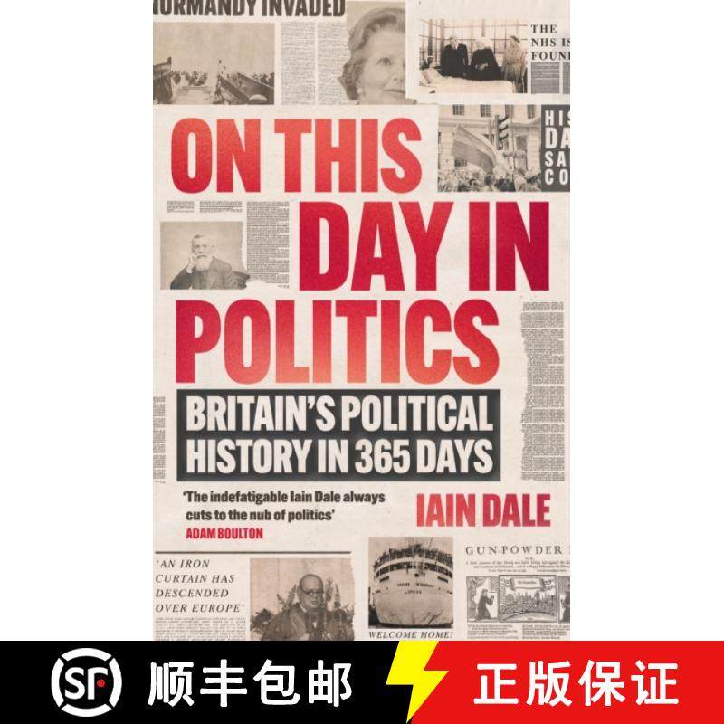 【3-4周达】On This Day in Politics: Britain's Political History in 365 Days [9781838954772]