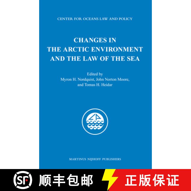【3-4周达】Changes in the Arctic Environment and the Law of the Sea [9789004177567]
