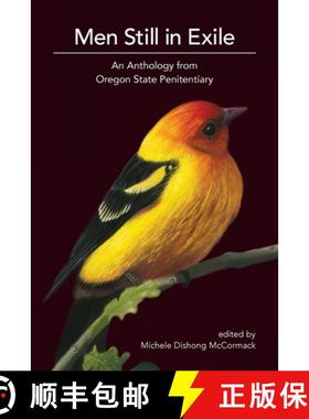 【3-4周达】Men Still in Exile: An Anthology from Oregon State Penitentiary [9781943536405]