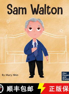 【3-4周达】Sam Walton: A Kid's Book About Daring to Be Different [9781637316405]