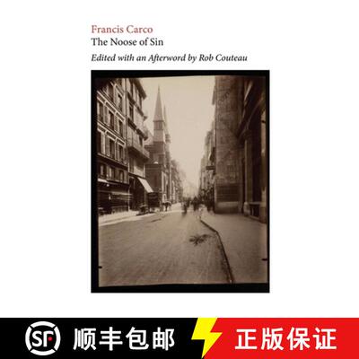 【3-4周达】The Noose of Sin. Edited with Annotations and an Afterword by Rob Couteau [9781963363081]