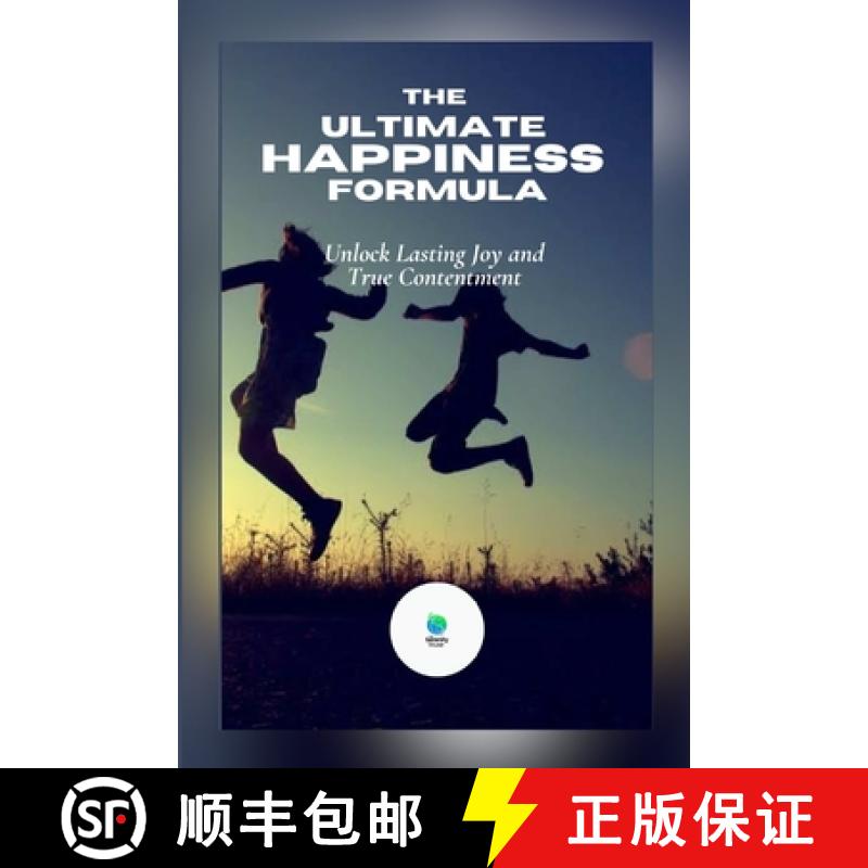 【2-3周达】The Ultimate Happiness Formula: Unlock Lasting Joy and True Contentment [9781300799917]