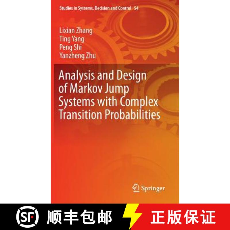 【3-4周达】Analysis and Design of Markov Jump Systems with Complex Transition Probabilities [9783319288468]