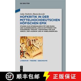 Der 9783110672879 Zur Hofkritik Interdiskursivitat Hoefischen Mittelhochdeutschen ... 预订 Epik Musik Studien