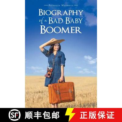 预订 Biography of a Bad Baby Boomer [9781452528649]