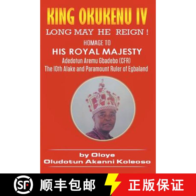 【3-4周达】King Okukenu IV: Long May He Reign! [9781785072154]