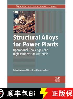 【3-4周达】Structural Alloys for Power Plants: Operational Challenges and High-Temperature Materials [9780857092380]