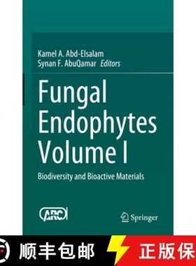 【3-4周达】Fungal Endophytes Volume I : Biodiversity and Bioactive Materials [9789819773114]