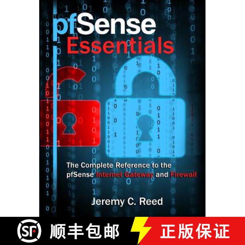 【3-4周达】pfSense Essentials: The Complete Reference to the pfSense Internet Gateway and Firewall [9781937516048]