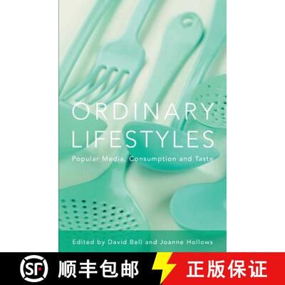 预订 Ordinary Lifestyles: Popular Media, Consumption and Taste [9780335215508]