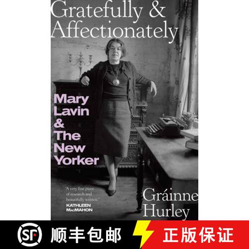 【3-4周达】精装 'Gratefully and Affectionately': Mary Lavin and the New Yorker [9781848409293]