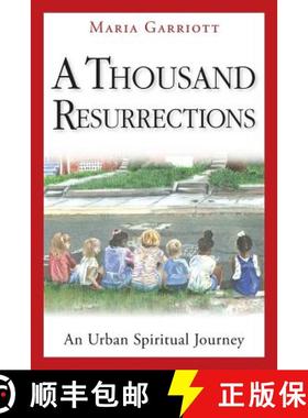 【3-4周达】A Thousand Resurrections: An Urban Spiritual Journey [9780976200413]