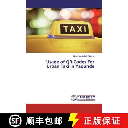 预订 Usage of QR-Codes For Urban Taxi in Yaounde [9786200309792]