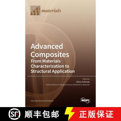 【3-4周达】精装 Advanced Composites: From Materials Characterization to Structural Application [9783036507248]