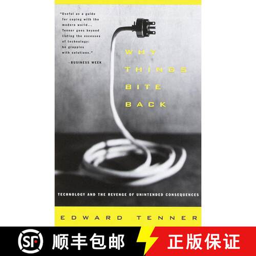 【3-4周达】Why Things Bite Back: Technology and the Revenge of Unintended Consequences [9780679747567]