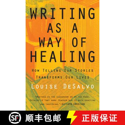 【3-4周达】Writing as a Way of Healing: How Telling Our Stories Transforms Our Lives [9780807072431]