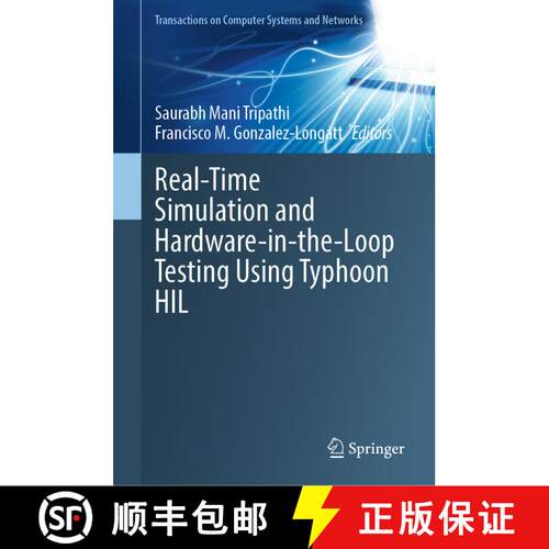 【3-4周达】精装 Real-Time Simulation and Hardware-in-the-Loop Testing Using Typhoon HIL [9789819902231]