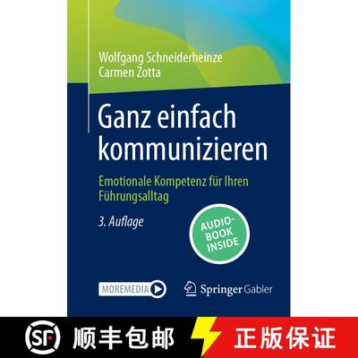 【3-4周达】Ganz einfach kommunizieren : Emotionale Kompetenz für Ihren Führungsalltag (3., erw. Auf... [9783658472498]