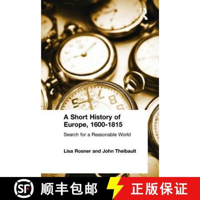 【3-4周达】A Short History of Europe, 1600-1815: Search for a Reasonable World [9780765603272]