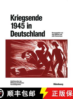 预订 Kriegsende 1945 in Deutschland [9783486566499]