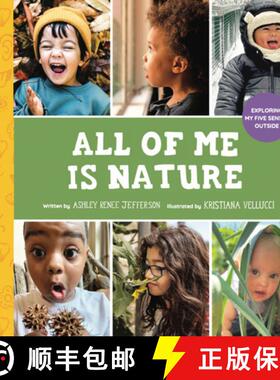 【3-4周达】All of Me Is Nature: Exploring My Five Senses Outside [9798986704920]