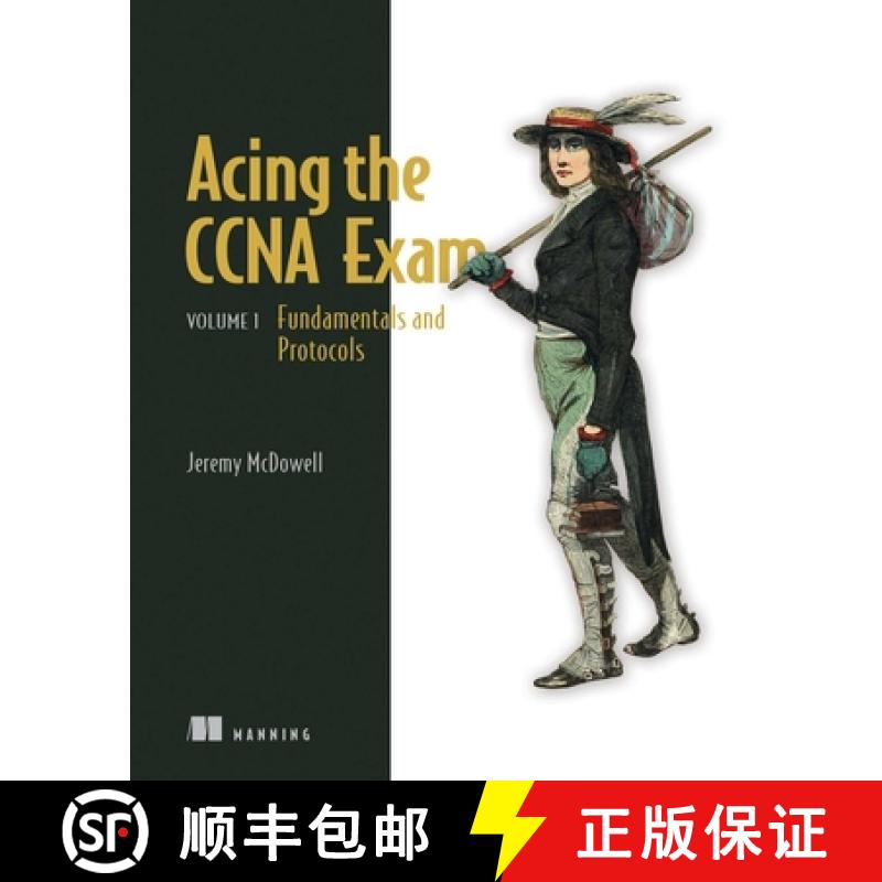 【3-4周达】Acing the CCNA Exam, Volume 1: Fundamentals and Protocols [9781633437678]