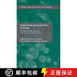 【3-4周达】Young People and Social Policy in Europe: Dealing with Risk, Inequality and Precarity in T... [9781137370518]