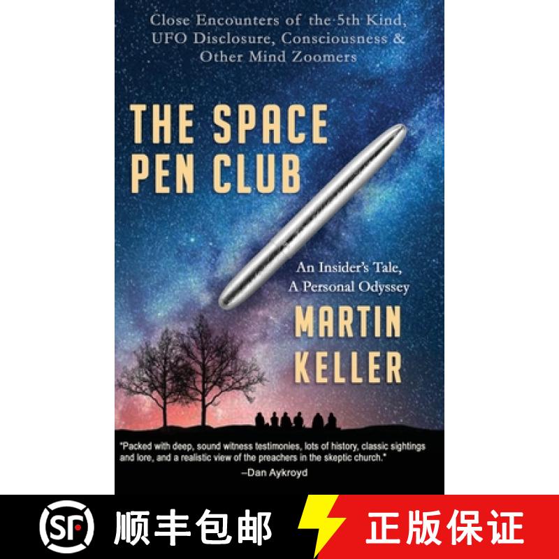 【3-4周达】The Space Pen Club: Close Encounters of the 5th Kind -- UFO Disclosure, Consciousness & Ot... [9781959770213]