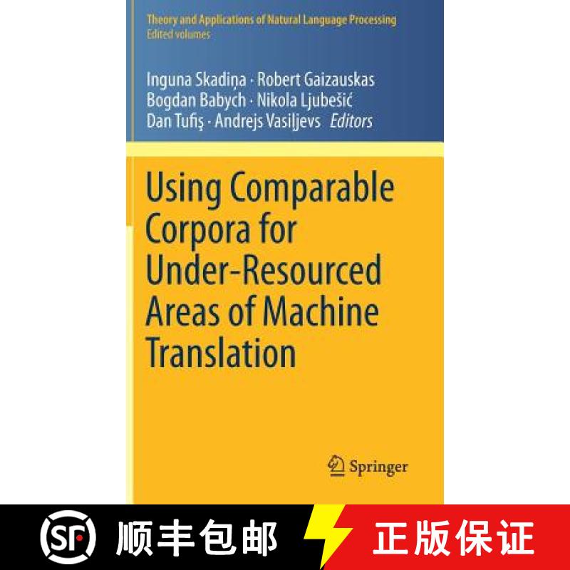 【3-4周达】Using Comparable Corpora for Under-Resourced Areas of Machine Translation [9783319990033]