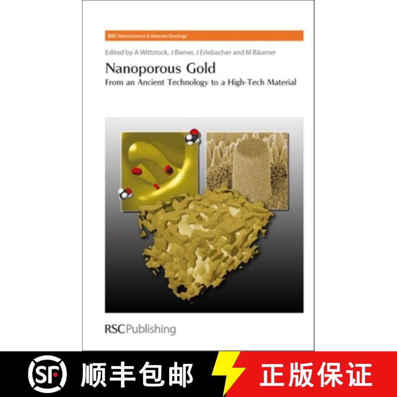【3-4周达】Nanoporous Gold : From an Ancient Technology to a High-Tech Material [9781849733748]