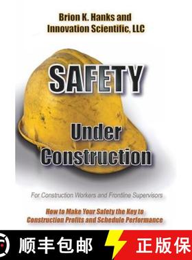 【3-4周达】Safety Under Construction: For Frontline Supervisors and Construction Workers [9781938282065]