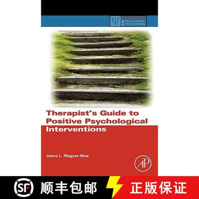 【3-4周达】精装 Therapist's Guide to Positive Psychological Interventions [9780123745170]