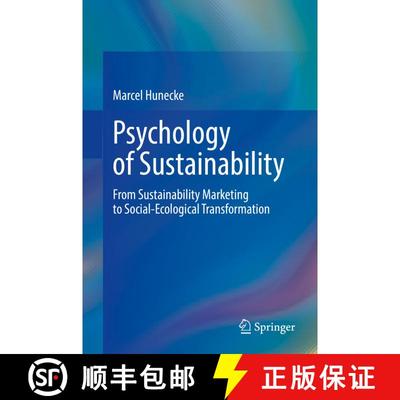 【3-4周达】Psychology of Sustainability : From Sustainability Marketing to Social-Ecological Transfor... [9783031167515]