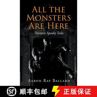 【3-4周达】All the Monsters Are Here: Thirteen Spooky Tales [9781662419416]
