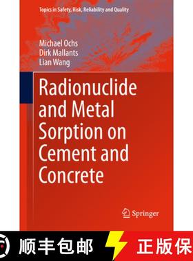 【3-4周达】Radionuclide and Metal Sorption on Cement and Concrete (1st ed. 2016) [9783319236506]