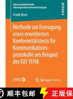 【3-4周达】Methode Zur Erzeugung Eines Erweiterten Konformitätstests Für Kommunikationsprotokolle A... [9783658275327]