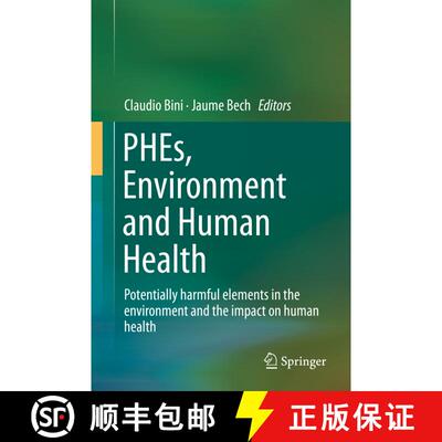 【3-4周达】PHEs, Environment and Human Health: Potentially harmful elements in the environment and th... [9789401789646]