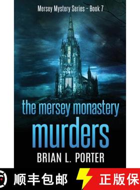 【3-4周达】The Mersey Monastery Murders: Large Print Edition [9784867458679]